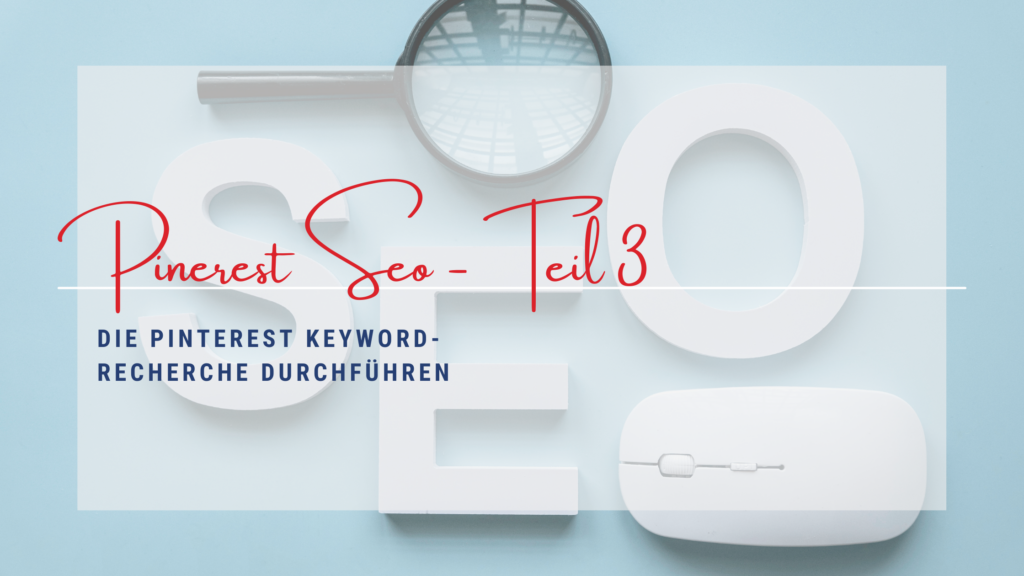 Pinterest_SEO - Die Pinterest Keyword Recherche durchführen